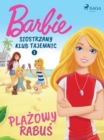 Image for Barbie - Siostrzany Klub Tajemnic 1 - Plazowy Rabus