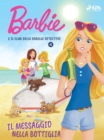 Image for Barbie E Il Club Delle Sorelle Detective 4 - Il Messaggio Nella Bottiglia