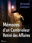 Image for Memoires d&#39;un Cambrioleur Retire des Affaires