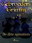 Image for De drie spinsters