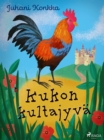 Image for Kukon kultajyva