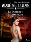 Image for Arsene Lupin -- La Demeure Mysterieuse