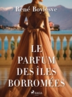 Image for Le Parfum des iles Borromees