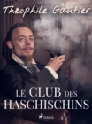 Image for Le Club des Haschischins