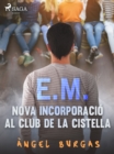 Image for E.M. Nova incorporacio al club de la cistella