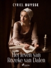 Image for Het Leven Van Rozeke Van Dalen