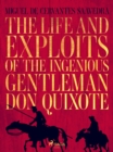 Image for Life and Exploits of the Ingenious Gentleman Don Quixote De La Mancha