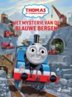 Image for Thomas De Stoomlocomotief - Het Mysterie Van De Blauwe Bergen