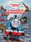 Image for Thomas Et Ses Amis - Le Mystere De La Montagne Bleue
