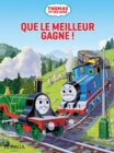 Image for Thomas Et Ses Amis - Que Le Meilleur Gagne !