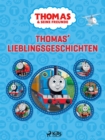 Image for Thomas Und Seine Freunde - Thomas&#39; Lieblingsgeschichten