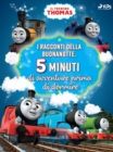 Image for Il Trenino Thomas - I Racconti Della Buonanotte. Cinque Minuti Di Avventure Prima Di Dormire