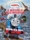 Image for Il Trenino Thomas - Il Mistero Di Blue Mountain