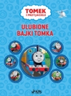 Image for Tomek I Przyjaciele - Ulubione Bajki Tomka