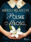 Image for Polskie milosci...