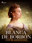Image for Blanca de Borbon