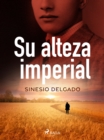 Image for Su alteza imperial