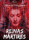 Image for Reinas martires