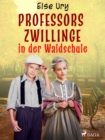 Image for Professors Zwillinge in Der Waldschule