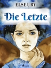 Image for Die Letzte