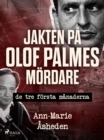 Image for Jakten pa Olof Palmes mordare