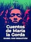 Image for Cuentos de Maria la Gorda