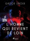 Image for L&#39;Homme Qui Revient De Loin