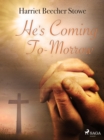 Image for He&#39;s Coming To-Morrow