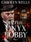 Image for In The Onyx Lobby