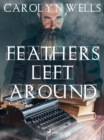 Image for Feathers Left Around