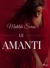 Image for Le Amanti