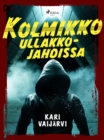 Image for Kolmikko Ullakkojahdissa