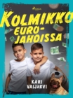 Image for Kolmikko Eurojahdissa