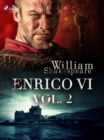 Image for Enrico VI Vol. 2