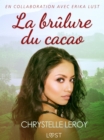 Image for La Brulure Du Cacao - Une Nouvelle Erotique
