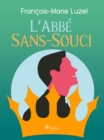 Image for L&#39;Abbe Sans-Souci