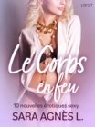 Image for Le Corps en feu - 10 nouvelles erotiques sexy