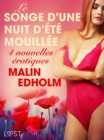 Image for Le Songe d&#39;une nuit d&#39;ete mouillee - 4 nouvelles erotiques