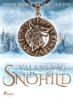 Image for Valans väg – Snöhild