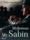 Image for Mysterious Mr. Sabin