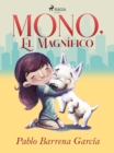 Image for Mono el magnifico