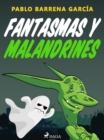 Image for Fantasmas y malandrines