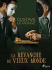 Image for La Revanche Du Vieux Monde