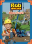 Image for Bob the Builder: Dino Park