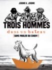 Image for Trois hommes dans un bateau (sans parler du chien !)