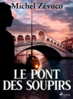 Image for Le Pont Des Soupirs