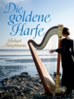 Image for Die goldene Harfe