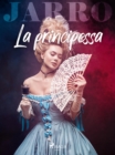 Image for La principessa