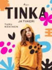 Image for Tinka ja Tiikeri