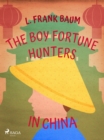 Image for Boy Fortune Hunters in China
